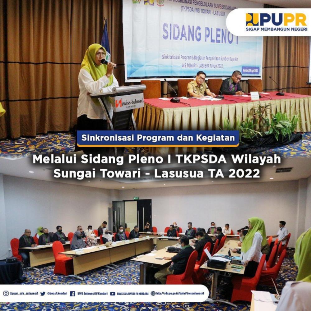 Sinkronisasi Program dan Kegiatan Melalui Sidang Pleno I TKPSDA Wilayah Sungai Towari Lasusua TA 2022